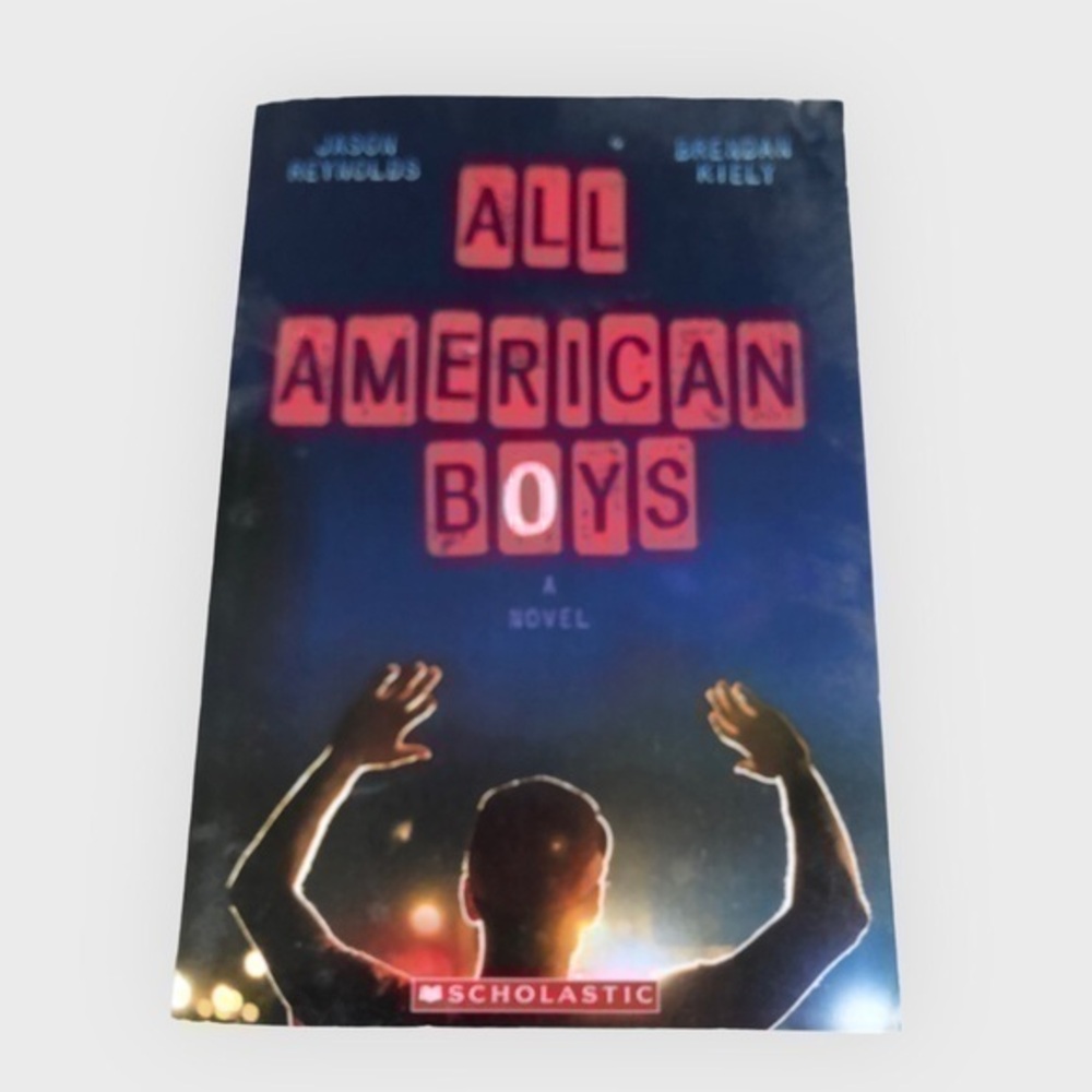 All American Boys by Reynolds, Jason; Kiely, Brendan